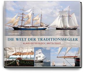 Die Welt der Traditionssegler von Block,  Klaus-Dieter, Trapp,  Britta