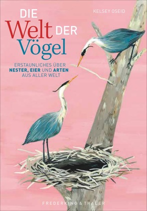 Die Welt der Vögel von Kretschmer,  Ulrike, Oseid,  Kelsey