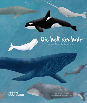 Die Welt der Wale von Dobell,  Darcy, Klanten,  Robert, Thorns,  Becky