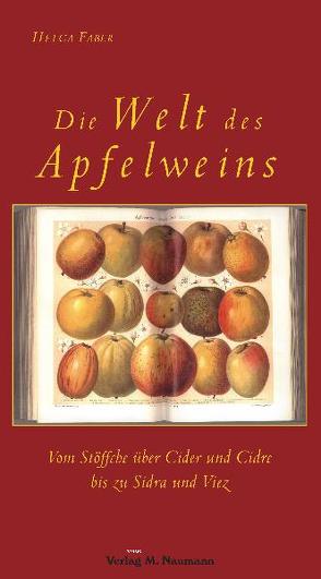 Die Welt des Apfelweins von Faber,  Helga