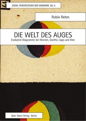 Die Welt des Auges von Rehm,  Robin