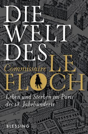 Die Welt des Commissaire Le Floch von Parot,  Jean-François