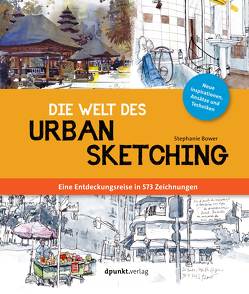 Die Welt des Urban Sketching von Bower,  Stephanie, Willems,  Elvira
