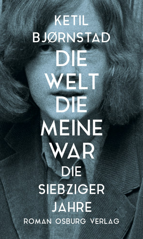 Die Welt, die meine war. von Bjornstad,  Ketil