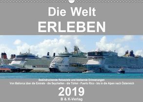 Die Welt ERLEBEN (Wandkalender 2019 DIN A3 quer) von & Kalenderverlag Monika Müller,  Bild-