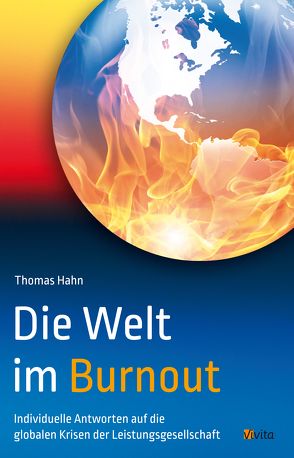 Die Welt im Burnout von Hahn,  Thomas