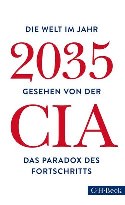 Die Welt im Jahr 2035 von Bausum,  Christoph, Heinemann,  Enrico, Schuler,  Karin