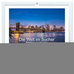 Die Welt im Sucher (hochwertiger Premium Wandkalender 2024 DIN A2 quer), Kunstdruck in Hochglanz von Leiter,  Manfred