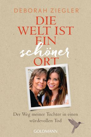 Die Welt ist ein schöner Ort von Kemper,  Eva, Ziegler,  Deborah