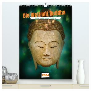 Die Welt mit Buddha (hochwertiger Premium Wandkalender 2024 DIN A2 hoch), Kunstdruck in Hochglanz von von Laar am Rhein,  Herzog