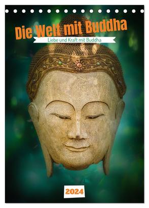 Die Welt mit Buddha (Tischkalender 2024 DIN A5 hoch), CALVENDO Monatskalender von von Laar am Rhein,  Herzog