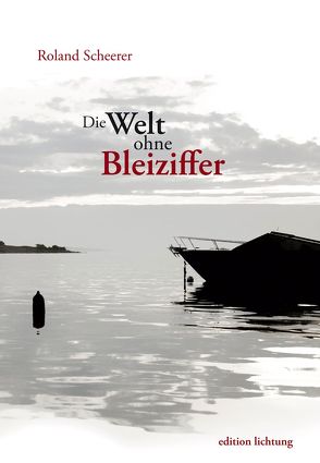 Die Welt ohne Bleiziffer von Scheerer,  Roland