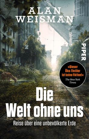 Die Welt ohne uns von Kober,  Hainer, Weisman,  Alan