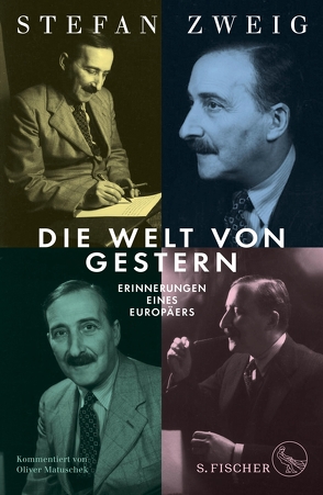 Die Welt von Gestern von Matuschek,  Oliver, Zweig,  Stefan