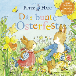 Die Welt von Peter Hase – Das bunte Osterfest von Jänke,  Cordula, Potter,  Beatrix
