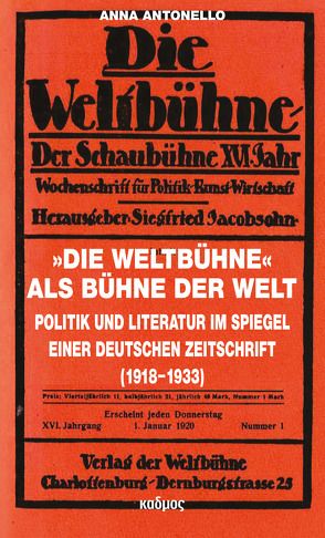 »Die Weltbühne« als Bühne der Welt von Antonello,  Anna