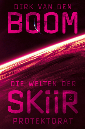 Die Welten der Skiir 2: Protektorat von Boom,  Dirk van den