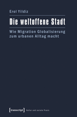 Die weltoffene Stadt von Yildiz,  Erol