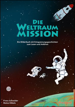 Die Weltraum-Mission von Doebele,  Matze, Schneider,  Franz