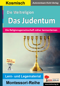 Die Weltreligion DAS JUDENTUM von Autorenteam Kohl-Verlag