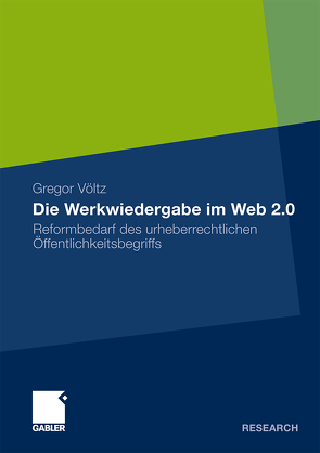 Die Werkwiedergabe im Web 2.0 von Völtz,  Gregor