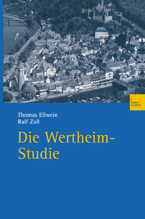 Die Wertheim-Studie von Ellwein,  Thomas, Zöll,  Ralf