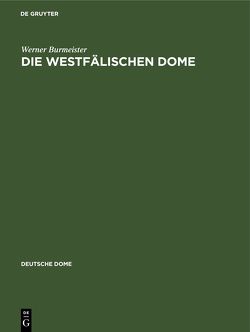 Die westfälischen Dome von Burmeister,  Werner, Hege,  Walter