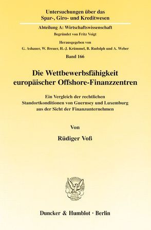 Die Wettbewerbsfähigkeit europäischer Offshore-Finanzzentren. von Voß,  Rüdiger