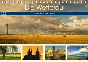 Die Wetterau – Landschaft und Kultur (Tischkalender 2021 DIN A5 quer) von und Joachim Beuck,  Angelika