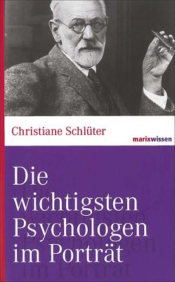 Die wichtigsten Psychologen im Porträt von Schlüter,  Christiane