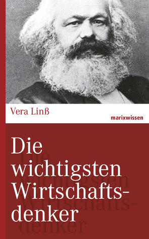 Die wichtigsten Wirtschaftsdenker von Linß,  Vera