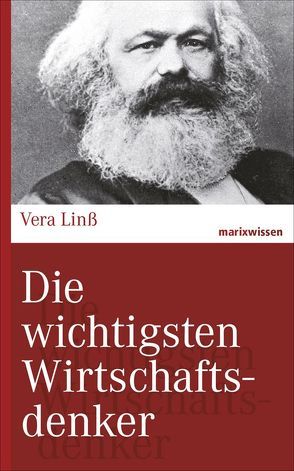 Die wichtigsten Wirtschaftsdenker von Linß,  Vera