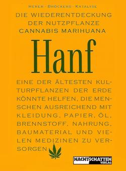 Die Wiederentdeckung der Nutzpflanze Hanf von Broeckers,  Mathias, Herer,  Jack