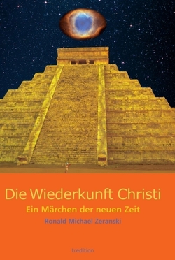 Die Wiederkunft Christi von Zeranski,  Ronald Michael