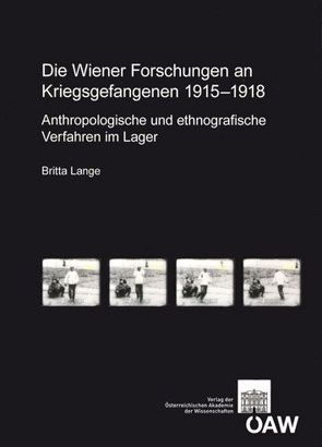 Die Wiener Forschungen an Kriegsgefangenen 1915-1918 von Lange,  Britta