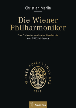 Die Wiener Philharmoniker von Merlin,  Christian, Spath,  Michaela, Szyszkowitz,  Uta