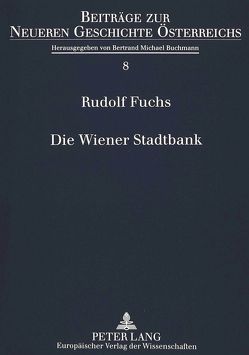 Die Wiener Stadtbank von Fuchs,  Rudolf