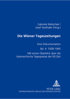 Die Wiener Tageszeitungen von Melischek,  Gabriele, Seethaler,  Josef