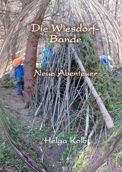 Die Wiesdorf-Bande von Kolb,  Helga