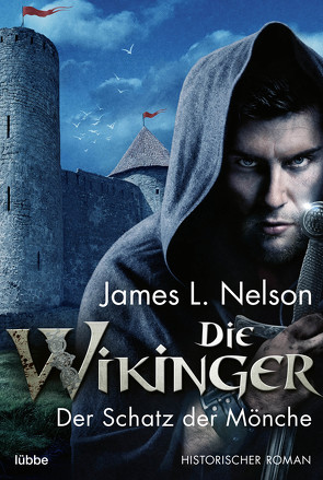 Die Wikinger – Der Schatz der Mönche von Nelson,  James L., Schumacher,  Rainer