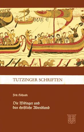 Die Wikinger und das christliche Abendland von Köhncke,  Fritz