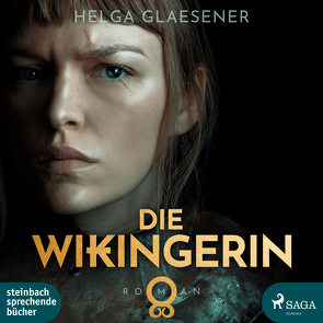 Die Wikingerin von Abt,  Katharina, Glaesener,  Helga