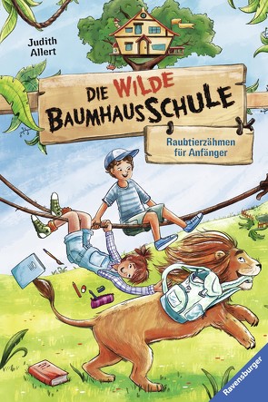 Die wilde Baumhausschule, Band 1: Raubtierzähmen für Anfänger von Allert,  Judith, Kühler,  Anna-Lena