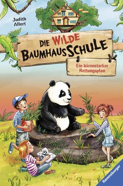Die wilde Baumhausschule, Band 2: Ein bärenstarker Rettungsplan von Allert,  Judith, Kühler,  Anna-Lena