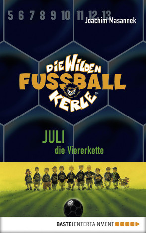 Die Wilden Fußballkerle – Band 4 von Birck,  Jan, Masannek,  Joachim