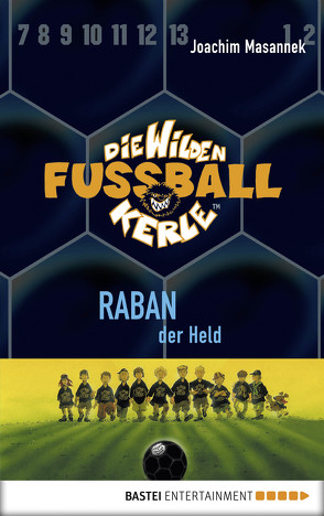 Die Wilden Fußballkerle – Band 6 von Birck,  Jan, Masannek,  Joachim