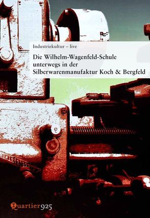Die Wilhelm-Wagenfeld-Schule unterwegs in der Silberwarenmanufaktur Koch & Bergfeld von Bressel,  Wigmar