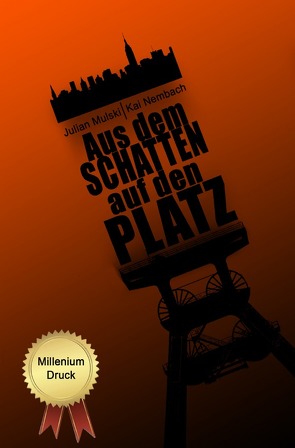 Die Willi Werner Reihe / Aus dem Schatten auf den Platz von Mulski,  Julian, Nembach,  Kai