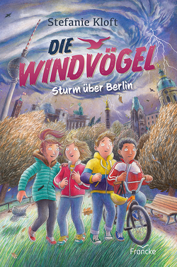 Die Windvögel – Sturm über Berlin von Kloft,  Stefanie