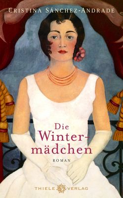 Die Wintermädchen von Rüdiger,  Anja, Sanchez-Andrade,  Cristina